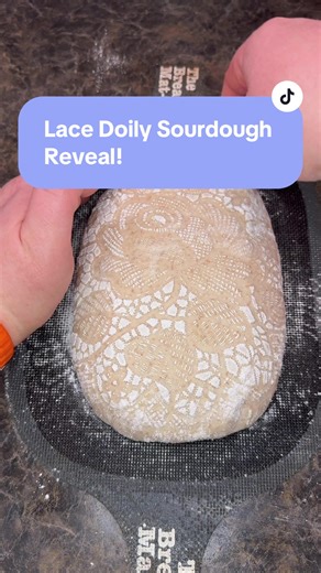 Lace Doily Sourdough Reveal!