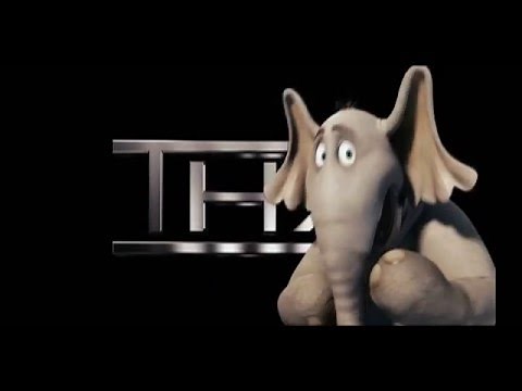 THX Deep Note Trailer, Horton Hears a Who