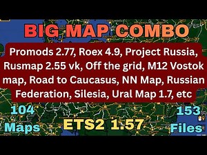 ETS2 1.57 BIG MAP COMBO 104Maps, 153Files. All map links, and placed in the correct load order👍