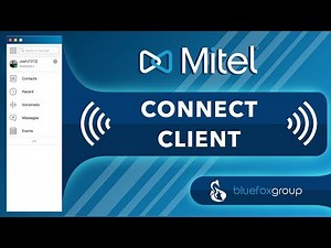 Mitel Connect Client Demo and Overview - Latest Update