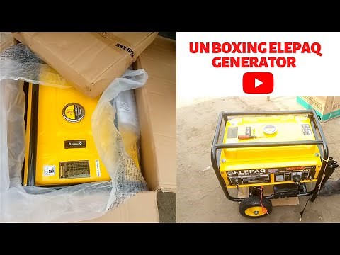 Unboxing and assembling of Original Elepaq generator.
