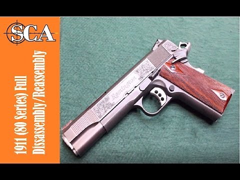 1911 Full Disassembly/Reassembly