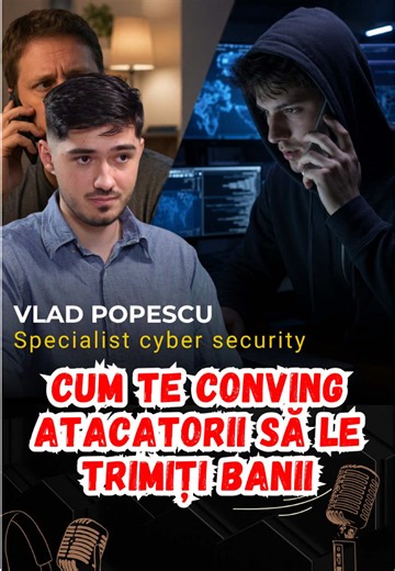 Cum te conving atacatorii să le trimiți banii. Podcastul integral cu Vlad Popescu, expert în cyber security, poate fi urmărit pe canalul nostru de YouTube #hacking #cybersecurity @serpentcybersec