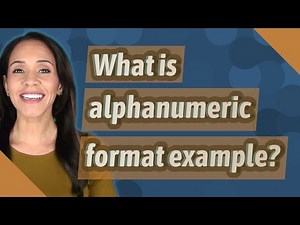 What is alphanumeric format example?