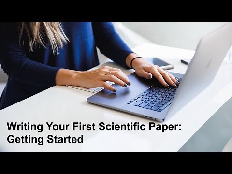 Writing Your First Scientific Paper: Getting Started