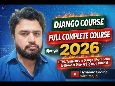 HTML Templates in Django | From Setup to Browser Display | Django Tutorial