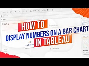 How to Display Numbers on Bar Chart in Tableau