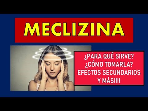 🔴 MECLIZINA | PARA QUÉ SIRVE, EFECTOS SECUNDARIOS, MECANISMO DE ACCIÓN Y CONTRAINDICACIONES