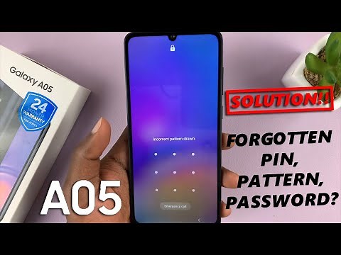 How To Remove Forgotten Password, PIN or Pattern On Samsung Galaxy A05