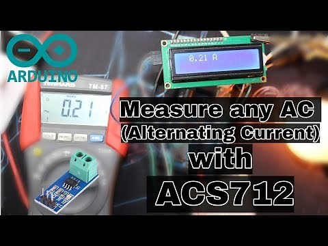 Measure Any AC Current up to 30A with ACS712 and Arduino