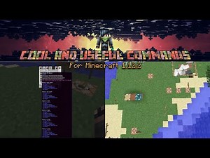 Cool and Useful Commands for Minecraft 1.12.2!