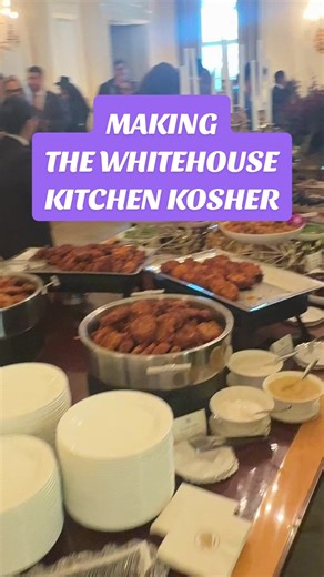 Making the White House Kitchen Kosher