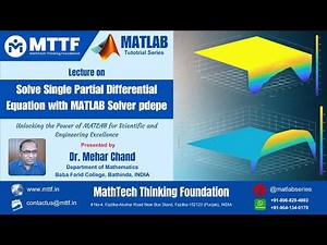 Solve Single Partial Differential Equation with MATLAB Solver pdepe | MATLAB Solvers | PDE