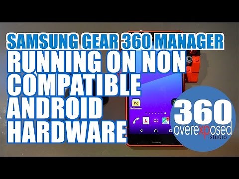 Running Gear 360 Manager on Non Samsung Mobile Phone