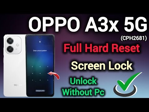 OPPO A3x 5G (CPH2681) Full Hard Reset | Pattern Unlock Umt Tool | Password Kaise Khole | Without Pc.