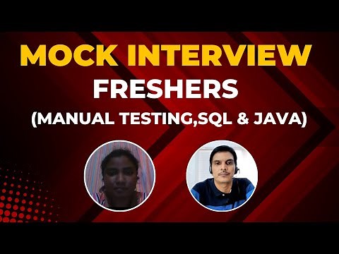 Mock Interview For Freshers ( Manual Testing+ SQL+ Java)