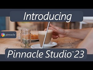 Introducing Pinnacle Studio 23