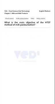 HTST Milk Pasteurization: What's the Main Goal? (Food Science MCQ)