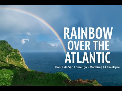 Rainbow Time-Lapse over the Atlantic — Ponta de São Lourenço, Madeira | 4K Scenic Film