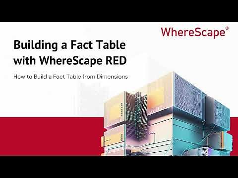 How to Build a Fact Table from Dimensions with WhereScape RED