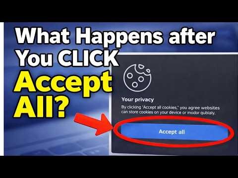 What Are Cookies and What Happens When You Click "Accept All"