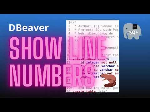 Quick Tip: Show Line Numbers in DBeaver - to enhance your coding instantly