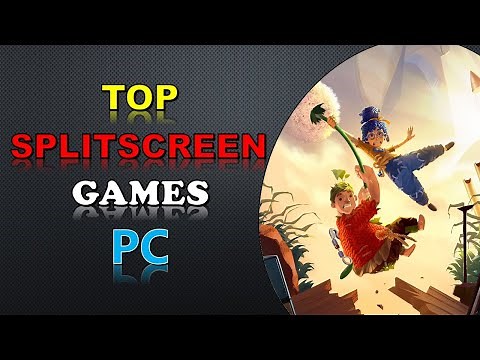 55 Best Split Screen Games in PC (Alphabet Order) - Local Offline
