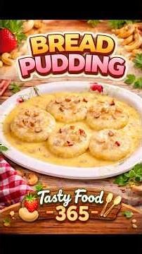 Bread Pudding Recipe | Easy & Delicious Dessert in 10 Minutes