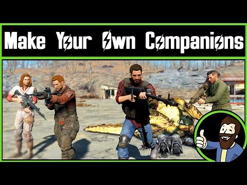 Make Your Own Custom Companion! - Fallout 4 Mod Throwback