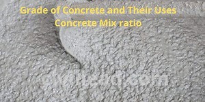 Grade Of Concrete And Their Uses - Concrete Mix Ratio - Civil Lead