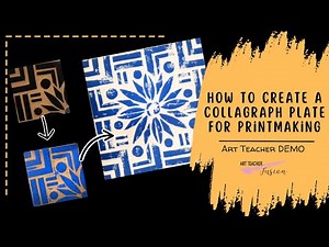 How to Create a Collagraph Plate for Printmaking, High School Art Lesson, Organic Geometric Shapes