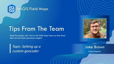 Tips from the Team | Setting Up a Custom Geocoder