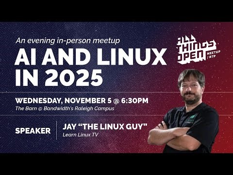 AI and Linux in 2025 - with Jay the Linux Guy and Learn Linux TV | All Things Open Meetup