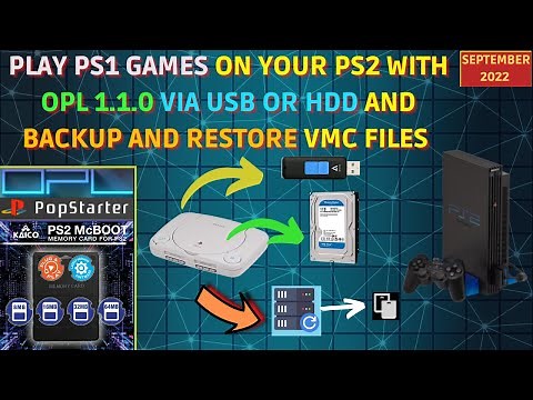 PLAY PS1 GAMES ON YOUR PS2 WITH OPL 1.1.0 VIA USB OR HDD AND BACKUP AND RESTORE VMC FILES (2022)