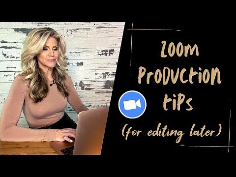 Zoom Recording Production Tips (for Editing Later)