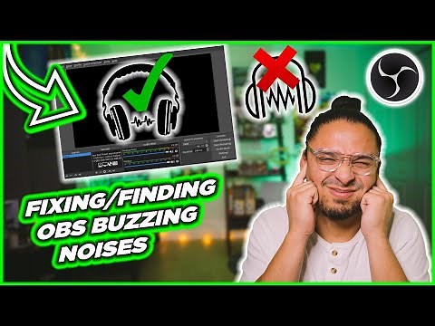 OBS STUDIO: HOW TO FIX ANY BUZZING NOISE