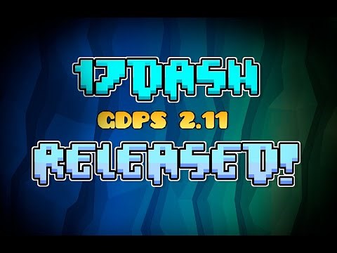 17DASH (GDPS 2.11) 1.0 RELEASED!!!