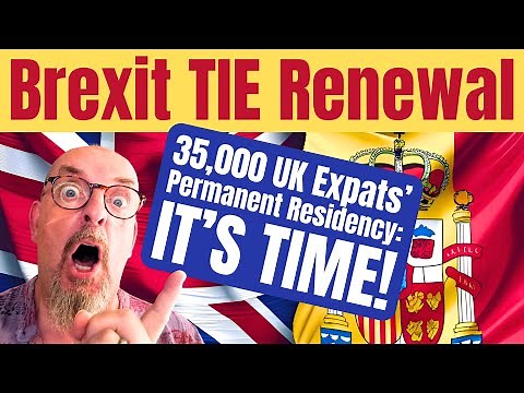 UK Expats in Spain: How to Renew Your Brexit Residency TIE in 2025 🇪🇸✅