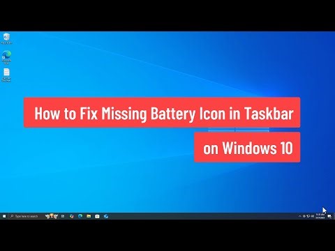 How to Fix Missing Battery Icon in Taskbar on Windows 10 (2025)