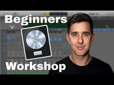 The Beginners Workshop in Logic Pro X - Learn the basics of Logic Pro Today!