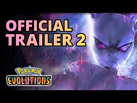 Pokémon Evolutions | Official Trailer 2