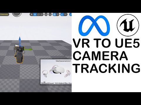 OCULUS VIRTUAL CAMERA TRACKING IN UNREAL ENGINE!! | TUTORIAL