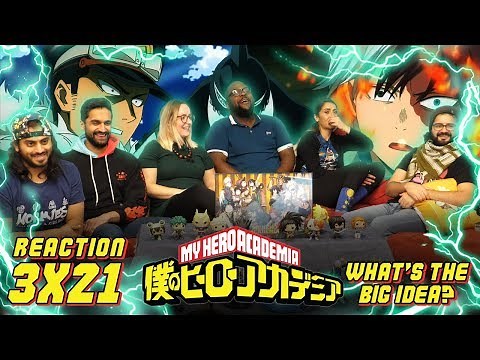 My Hero Academia - 3x21 What's the Big Idea? - Group Reaction