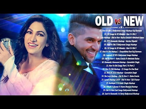 OLD VS NEW BOLLYWOOD Mashup Songs 2021 // tOp Hindi Remix Songs Playlist - Romantic Indian mashup