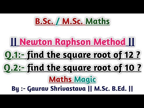 Find the square root of 12 using Newton Raphson method?