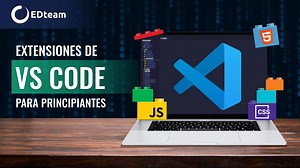 Las 7 MEJORES EXTENSIONES para comenzar con VSCode