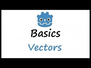 Godot Basics: Vectors