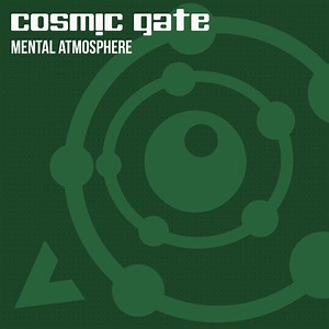 Cosmic Gate - Mental Atmosphere