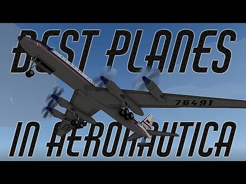 (2023) Best Planes In Aeronautica