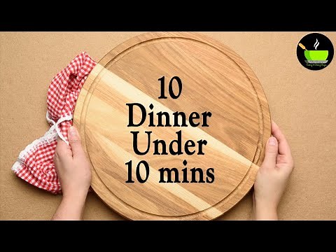 10 Easy 10-Minute Dinner Recipes | Quick & Easy Dinner Recipes | Instant Dinner Recipes | Dinner